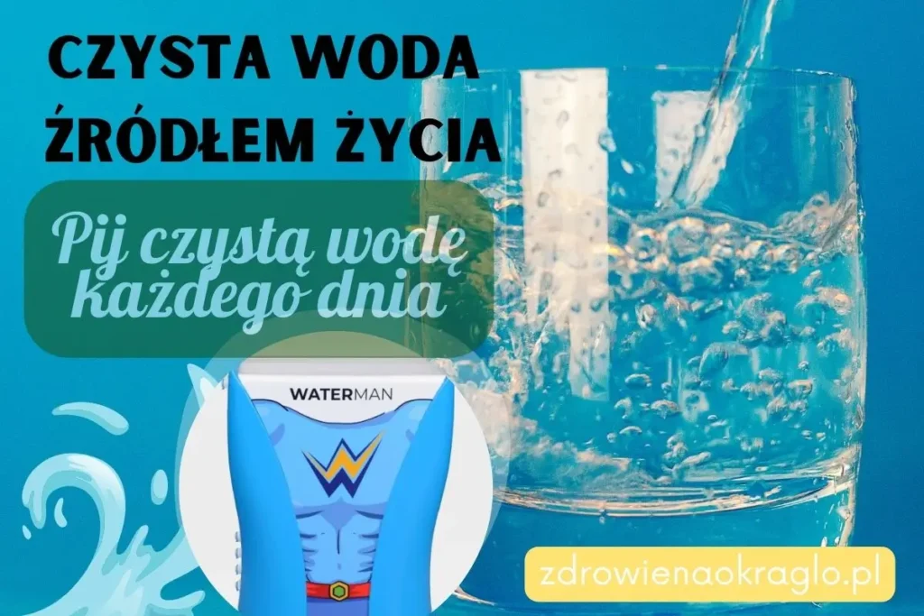 Czysta woda źródłem życia